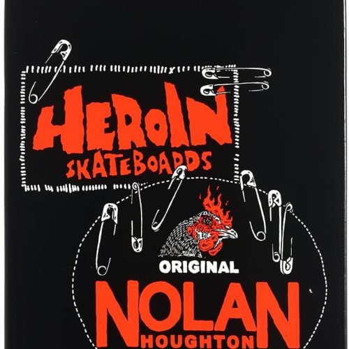 heroin nolans original 96 skateboard deck top